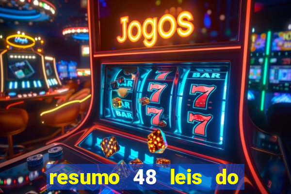 resumo 48 leis do poder pdf